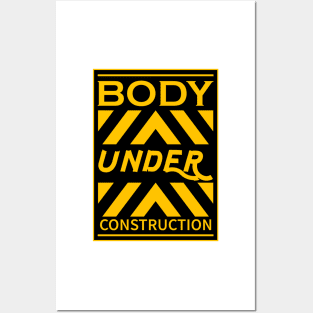 body under construction Posters and Art